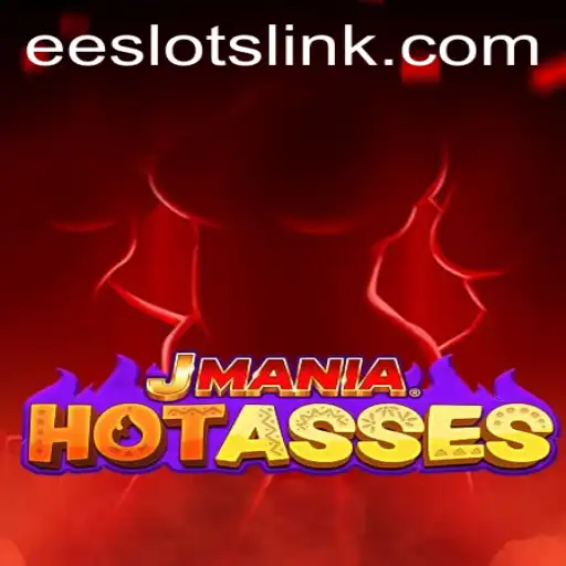 Exploring the Excitement of JManiaHotAsses: A Thrilling Adventure in the World of EE Slots