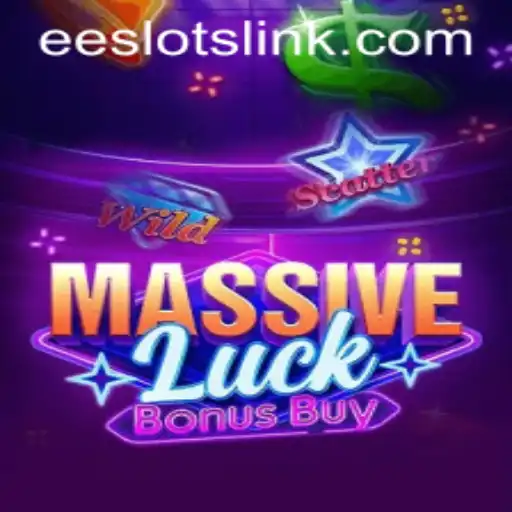 MassiveLuckBonusBuy: A Game-Changing Experience in the World of EE Slots