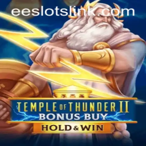 Exploring the Thrilling World of Temple of Thunder II Bonus Buy Slots
